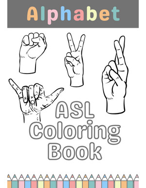ASL DOWNLOADABLE ALPHABET COLORING BOOK